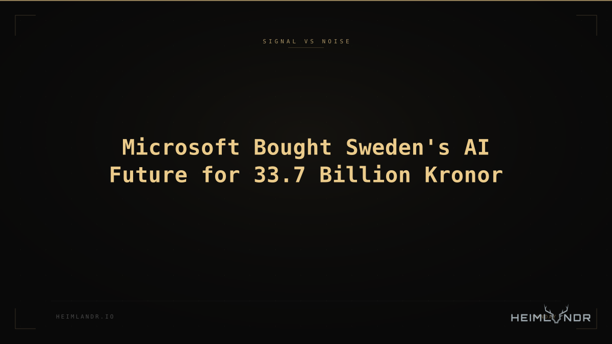 Microsoft Bought Sweden's AI Future for 33.7 Billion Kronor