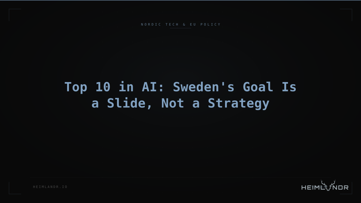 Top 10 in AI: Sweden's Goal Is a Slide, Not a Strategy