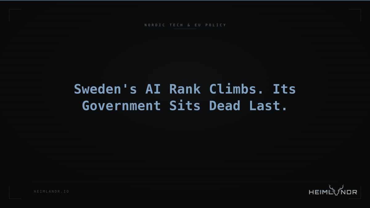 Sweden's AI Rank Climbs. Its Government Sits Dead Last.