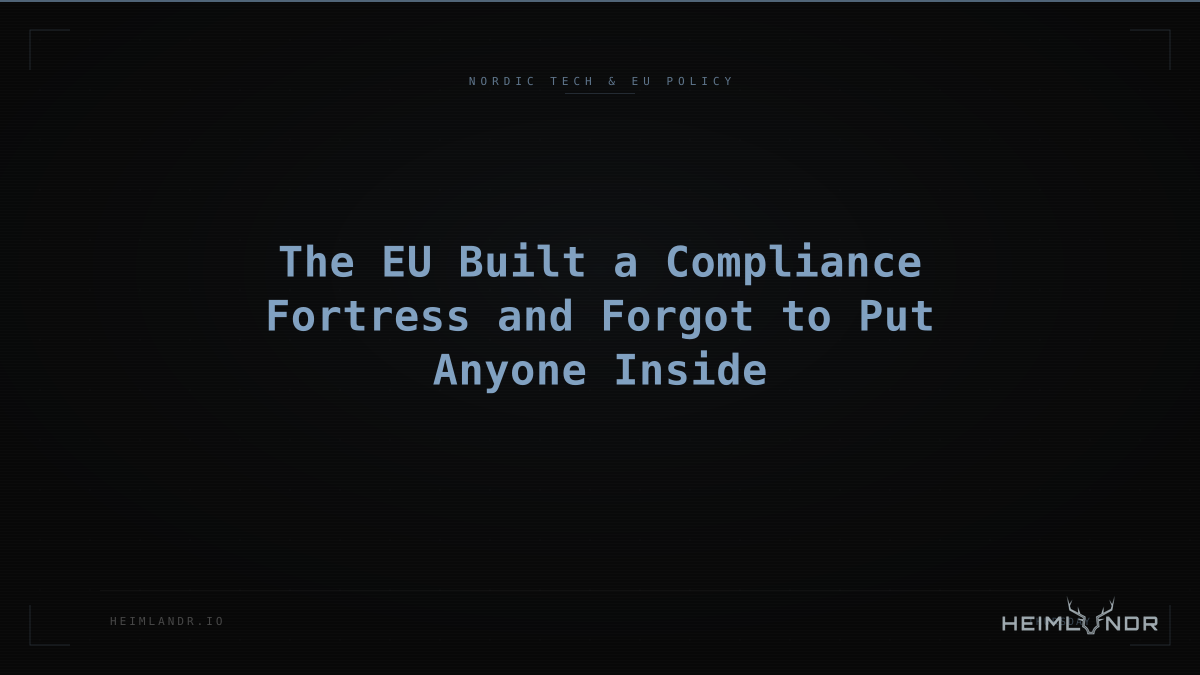 The EU Built a Compliance Fortress and Forgot to Put Anyone Inside