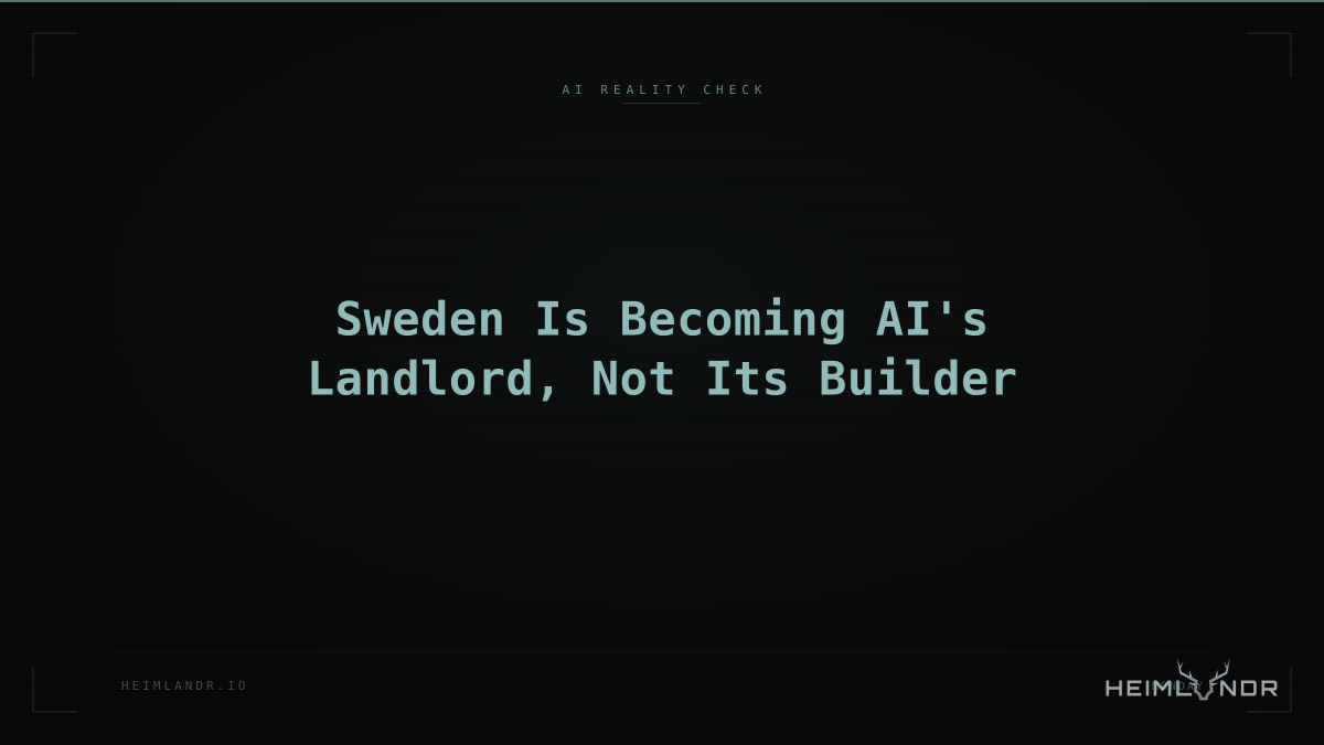 Sweden Is Becoming AI's Landlord, Not Its Builder