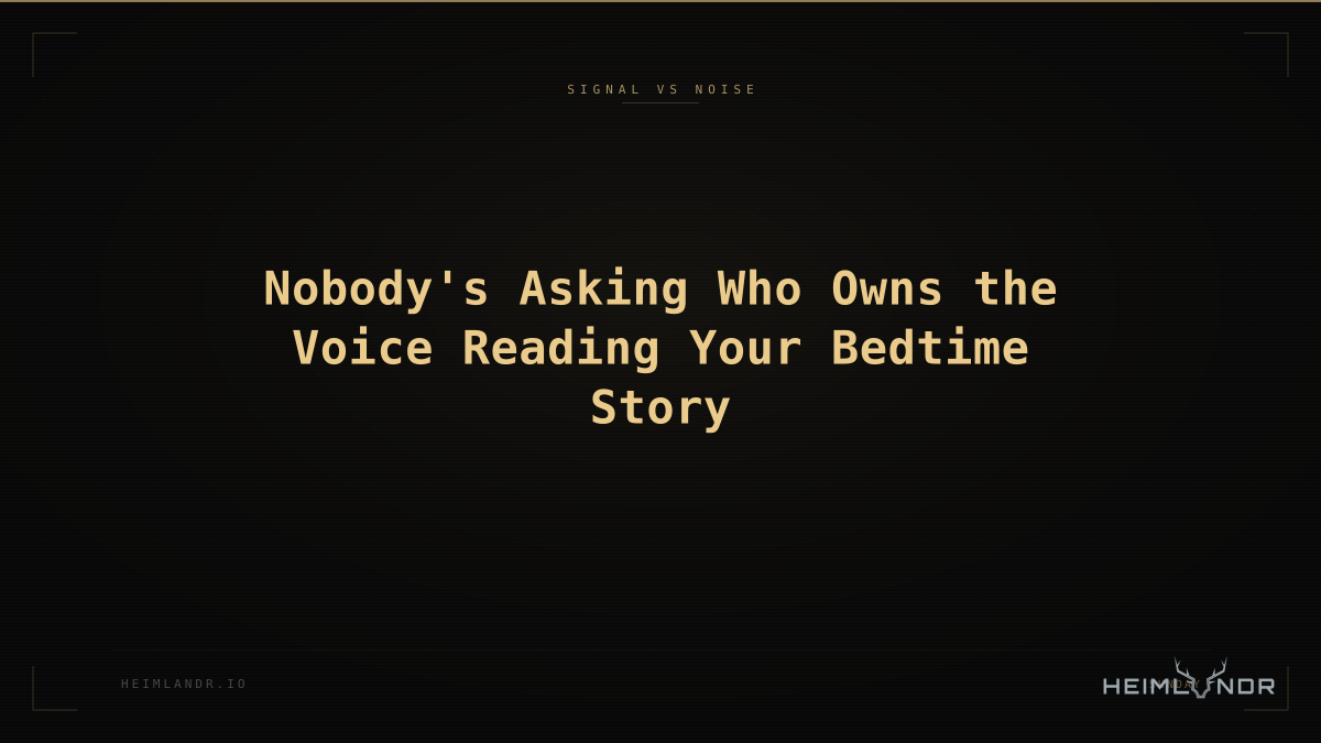 Nobody's Asking Who Owns the Voice Reading Your Bedtime Story