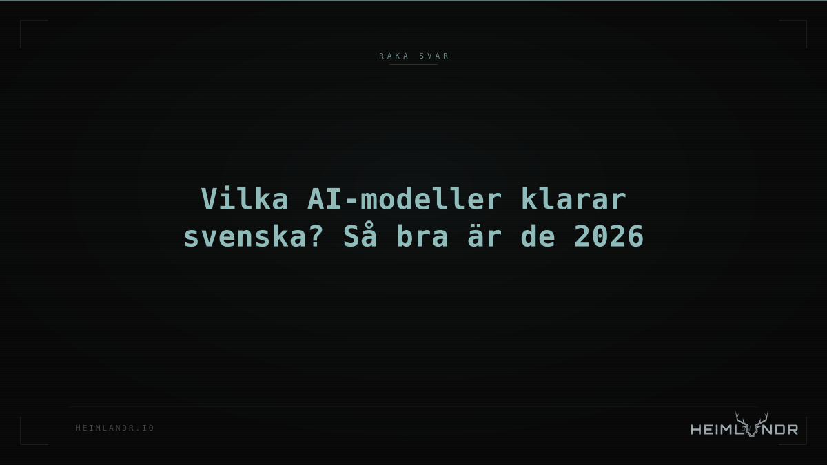 Vilka AI-modeller klarar svenska? Så bra är de 2026