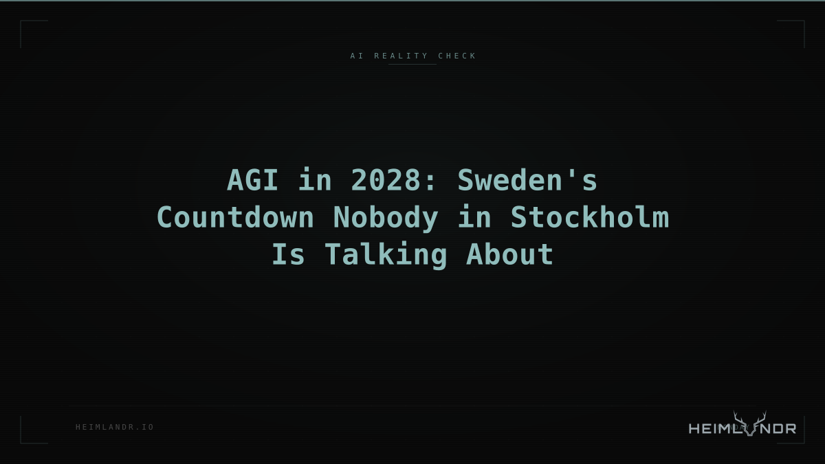 AGI in 2028: Sweden's Countdown Nobody in Stockholm Is Talking About