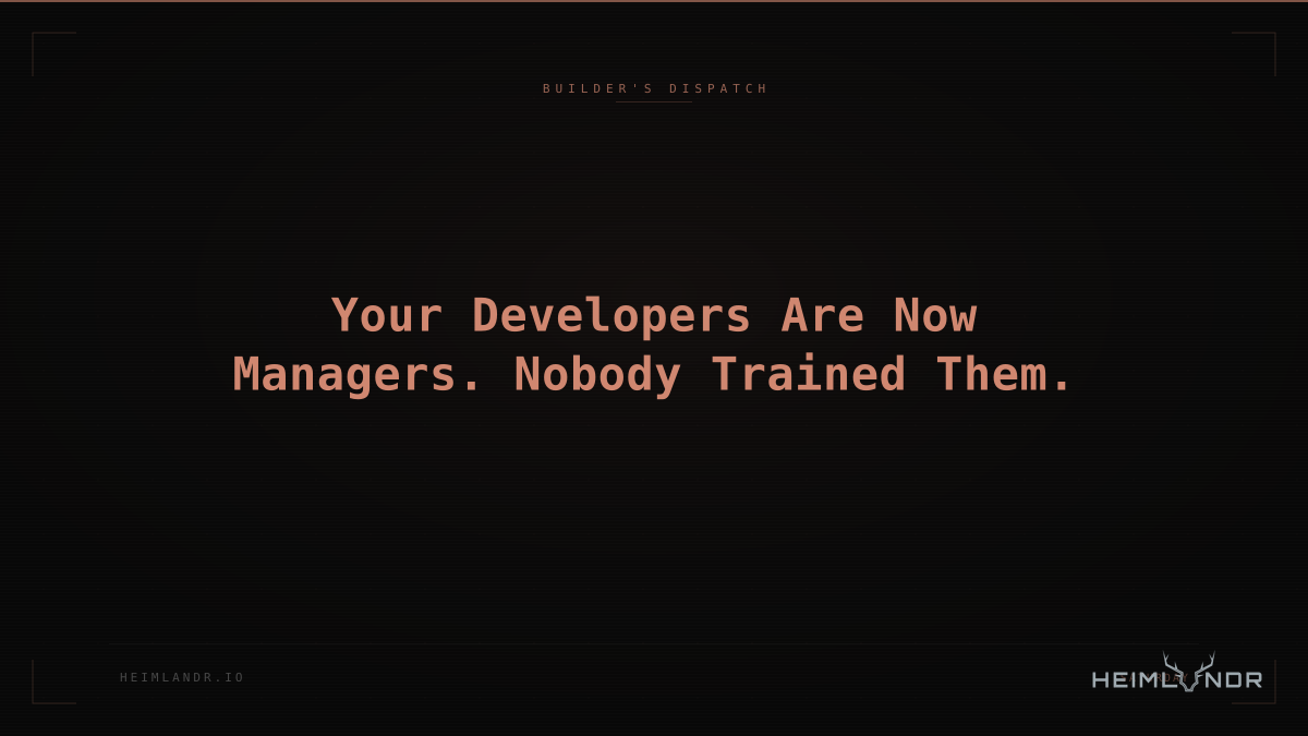 Your Developers Are Now Managers. Nobody Trained Them.