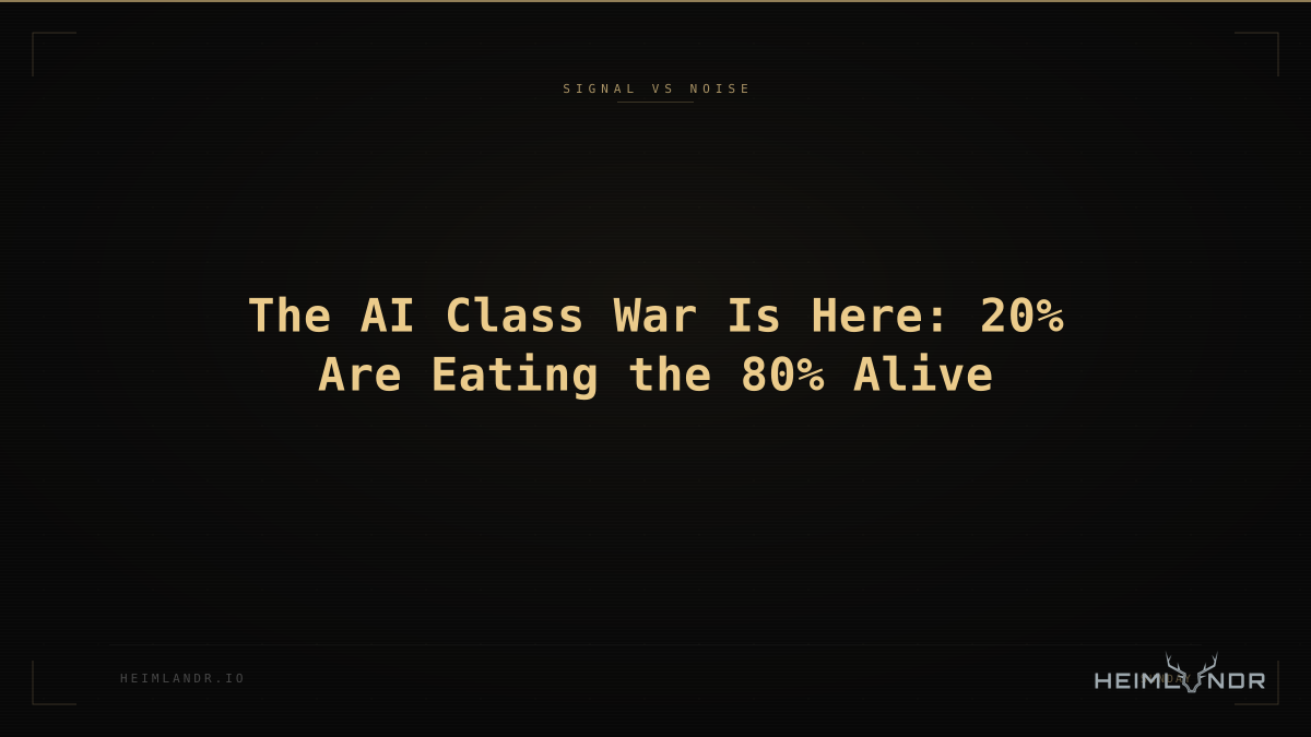 The AI Class War Is Here: 20% Are Eating the 80% Alive